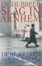 De dubbele slag in Arnhem 9789043508537 J. Hof, Boeken, Verzenden, Gelezen, J. Hof