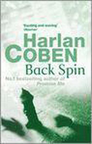 Back Spin - Harlan Coben 9780752849164, Verzenden, Gelezen, Harlan Coben