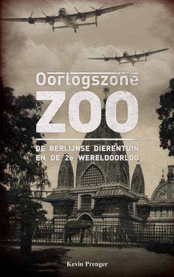 Oorlogszone Zoo - Kevin Prenger 9789402138573, Verzenden, Zo goed als nieuw, Kevin Prenger