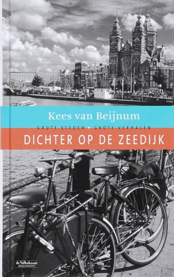 Dichter op de Zeedijk / Grote steden-grote verhalen / 5, Boeken, Verzenden, Gelezen, Kees van Beijnum