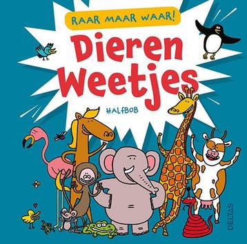Dierenweetjes / Raar maar waar! - Halfbob 9789044759280, Verzenden, Gelezen, Halfbob