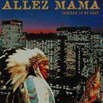 Allez Mama – Indiaan In De Stad CD, Verzenden, Nieuw in verpakking