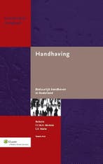Handboeken Veiligheid      Handhaving 9789013096934, Boeken, Zo goed als nieuw