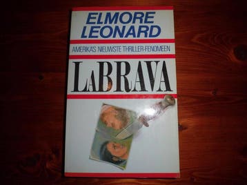 LaBrava - Elmore Leonard 9789026976384, Boeken, Verzenden, Gelezen, Elmore Leonard