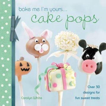Bake Me IM Yours... Cake Pops - Carolyn White 9781446301371, Verzenden, Zo goed als nieuw, Carolyn White