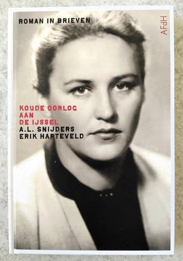 Gesigneerd; A.L. Snijders - Koude oorlog aan de IJssel