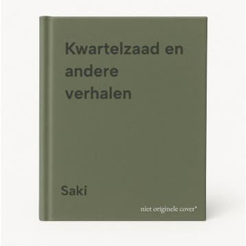 Kwartelzaad en andere verhalen - Saki 9789021493114, Verzenden, Gelezen, Saki
