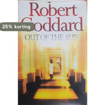 Out Of The Sun - Robert Goddard 9780593036143, Verzenden, Gelezen, Robert Goddard