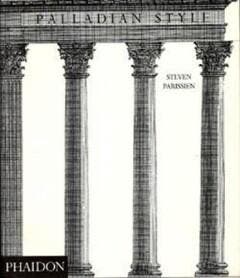 PALLADIAN STYLE - PARISSIEN 9780714840260, Boeken, Verzenden, Zo goed als nieuw, PARISSIEN