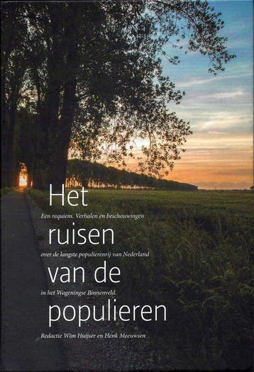 Het ruisen van de populieren 9789090292946, Verzenden, Gelezen
