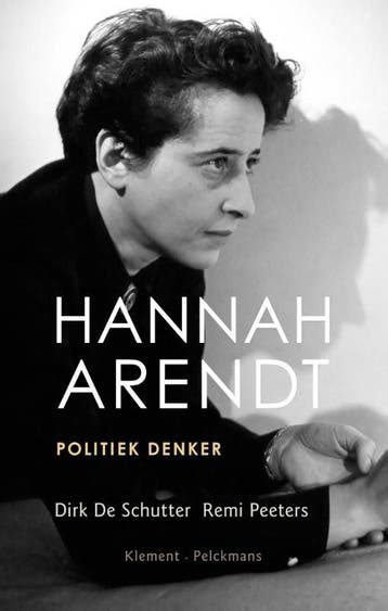 Hannah Arendt | Dirk de Schutter-Remi Peeters | Nieuw, Ophalen of Verzenden, Nieuw, Dirk de Schutter-Remi Peeters