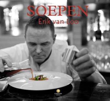 Soepen - Erik van Loo 9789048814879, Boeken, Kookboeken, Verzenden, Zo goed als nieuw, Erik van Loo
