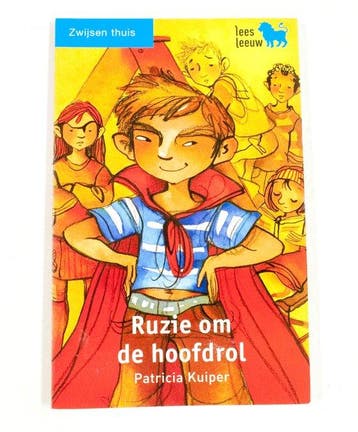 Ruzie om de hoofdrol - Kuiper, Verzenden, Gelezen