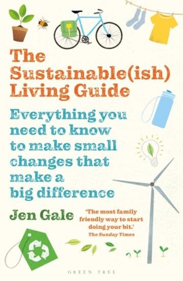The Sustainable(ish) Living Guide: - Jen Gale 9781472969125, Verzenden, Gelezen, Jen Gale