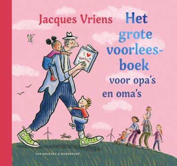 Het Grote Voorleesboek Voor OpaS En OmaS | Jacques Vriens, Ophalen of Verzenden, Nieuw, Jacques Vriens