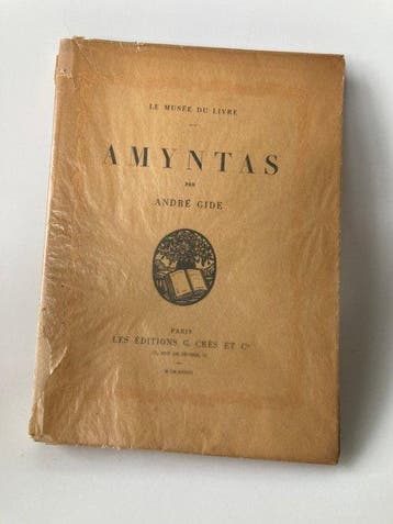 André Gide; Lucien Mainssieux - Amyntas - 1928-1928