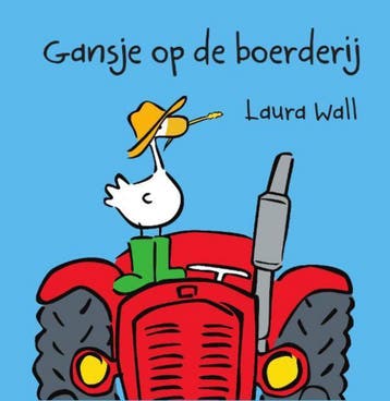 Gansje op de boerderij - Laura Wall 9789461885258, Boeken, Verzenden, Gelezen, Laura Wall