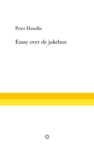 Essay Over De Jukebox | Peter Handke | Nieuw, Ophalen of Verzenden, Nieuw, Peter Handke