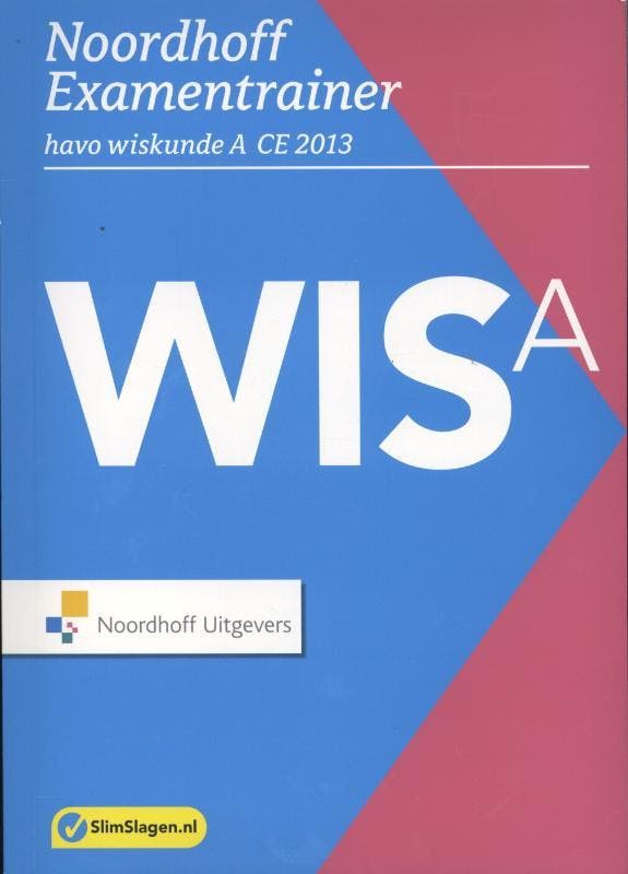 Noordhoff examentrainer / Havo wiskunde A CE 2013 / Slim, Boeken, Wetenschap, Zo goed als nieuw, Verzenden
