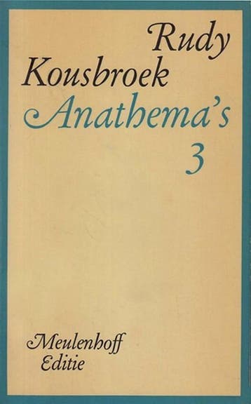 Anathemas 3 / Anathemas / 3 - Rudy Kousbroek 9789029003216, Boeken, Verzenden, Gelezen, Rudy Kousbroek