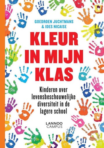Kleur in mijn klas - Goedroen Juchtmans 9789401421348, Boeken, Studieboeken en Cursussen, Verzenden, Gelezen, Goedroen Juchtmans
