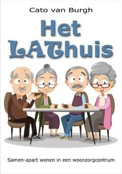 Het Lathuis 9789462663794 Cato van Burgh, Verzenden, Gelezen, Cato van Burgh