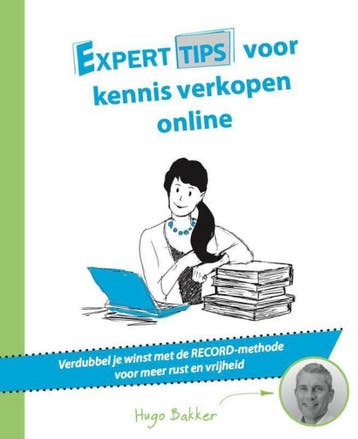 Experttips voor kennis verkopen online / Experttips, Verzenden, Zo goed als nieuw, Hugo Bakker