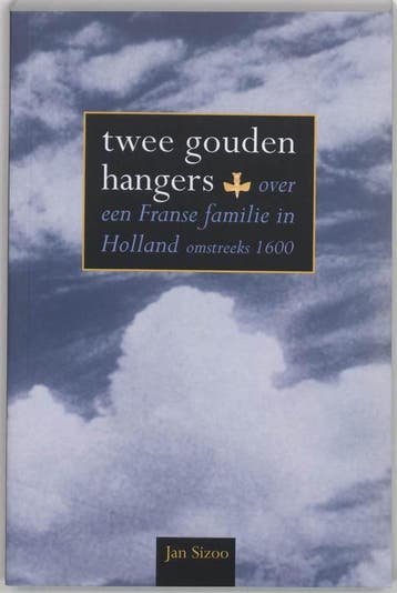 Twee gouden hangers - J. Sizoo 9789057868917, Verzenden, Gelezen, J. Sizoo