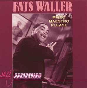 cd - Fats Waller - Music Maestro Please, Verzenden, Zo goed als nieuw