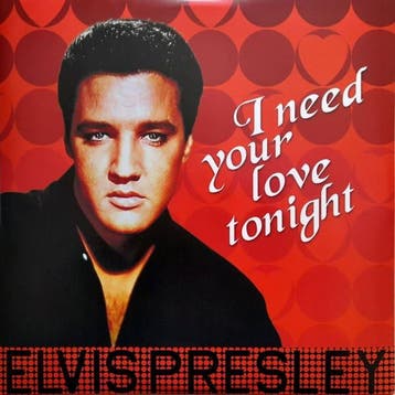 Elvis Presley – I Need Your Love Tonight 8051766039287 (1-12, Ophalen of Verzenden, Nieuw in verpakking