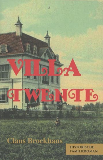 Villa Twente - Claus Brockhaus 9789082769906, Boeken, Verzenden, Zo goed als nieuw, Claus Brockhaus