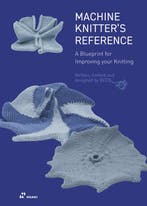 9788410650060 Machine Knitters Reference: A Blueprint fo..., Verzenden, Nieuw, Beleke Den Hartog