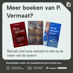 LIEVER TOCH BEZOEK 9789023923480 P. Vermaat, Boeken, Verzenden, Zo goed als nieuw, P. Vermaat