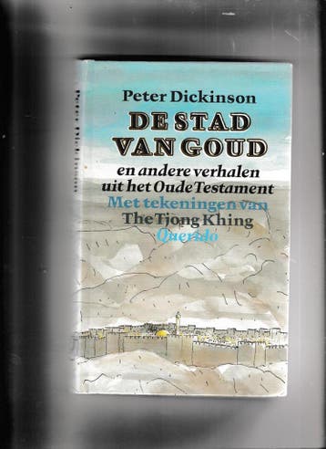De stad van goud en andere verhalen uit het oude testament, Verzenden, Gelezen, Dickinson