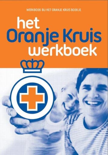 Het Oranje Kruis werkboek - Het Oranje Kruis 9789006642087, Verzenden, Zo goed als nieuw, Het Oranje Kruis