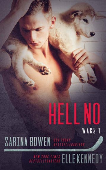 Hell No / WAGS / 1 - Sarina Bowen 9789464200577, Verzenden, Zo goed als nieuw, Sarina Bowen
