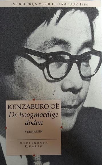 De hoogmoedige doden / Meulenhoff quarto - K. Oe, Verzenden, Gelezen, K. Oe