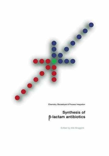 Synthesis of beta-lactam Antibiotics, Ophalen of Verzenden, Nieuw