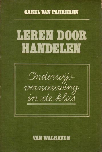 Leren door handelen 9789060493670 C. van Parreren, Verzenden, Gelezen, C. van Parreren