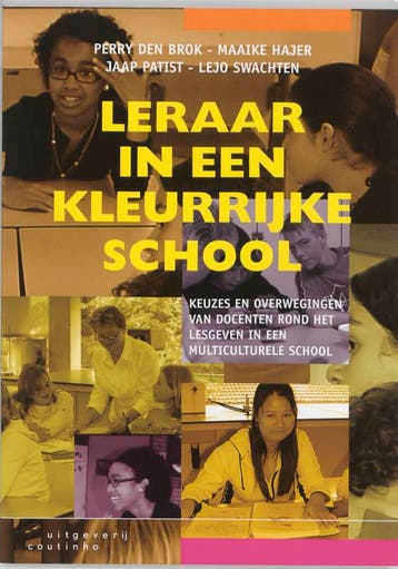 Leraar in een kleurrijke school - P. Brok 9789062834365, Verzenden, Zo goed als nieuw, P. Brok