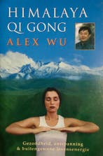 HIMALAYA QI GONG 9789022520932 Alex Wu, Verzenden, Gelezen, Alex Wu