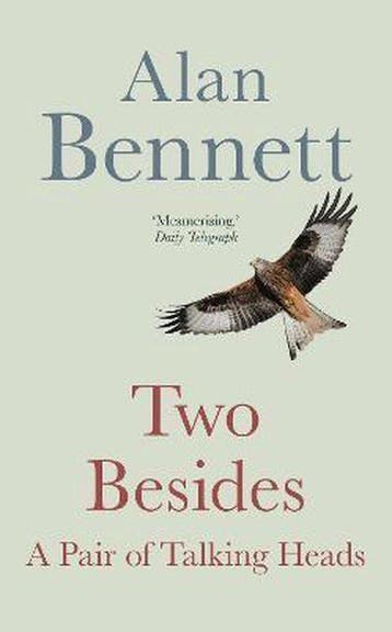Two Besides - Alan Bennett 9780571365869, Verzenden, Gelezen, Alan Bennett