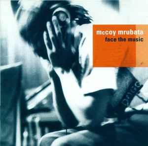 cd - McCoy Mrubata - Face The Music, Verzenden, Zo goed als nieuw