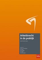 9789012407786 Arbeidsrecht in de praktijk | Tweedehands, Verzenden, Zo goed als nieuw, Onbekend