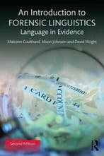 An Introduction to Forensic Linguistics 9781138641716, Boeken, Verzenden, Gelezen, Malcolm Coulthard