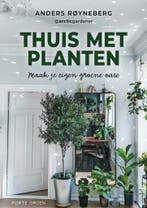 Thuis met planten (9789000384365, Anders Røyneberg), Verzenden, Nieuw