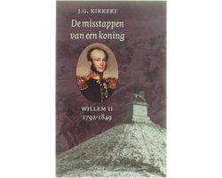 Misstappen Van Een Koning Willem 2 - Misstappen Van Een, Boeken, Ophalen of Verzenden, Nieuw
