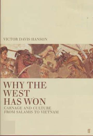 Why the West Has Won - Victor Davis Hanson 9780571204175, Verzenden, Gelezen, Victor Davis Hanson