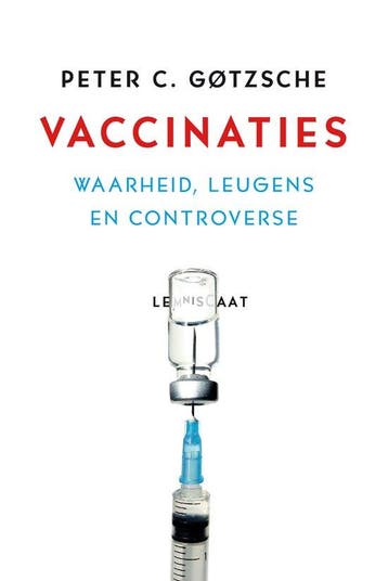 9789047712435 Vaccinaties Peter C. Gotzsche, Verzenden, Nieuw, Peter C. Gotzsche