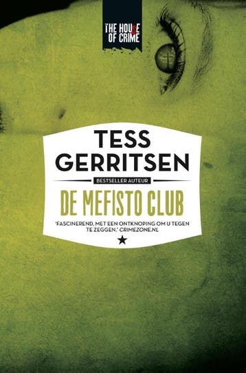 De Mefisto club / The house of crime - Tess Gerritsen, Verzenden, Gelezen, Tess Gerritsen